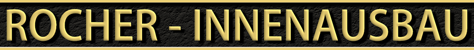 https://www.rocher-innenausbau.de/
